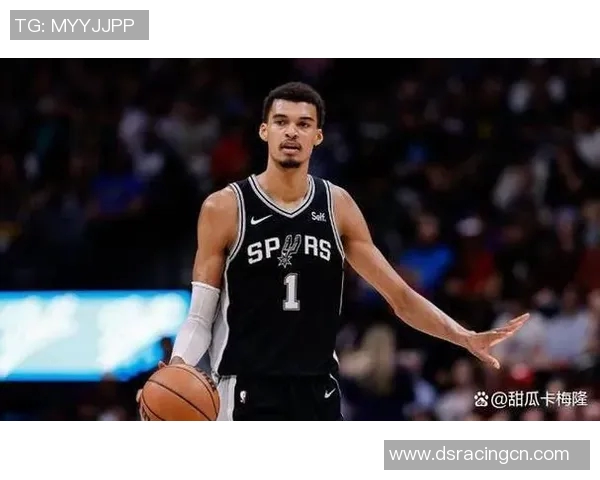 文班亚马新秀赛季表现惊艳场均20分10篮板3盖帽引领联盟新星之路